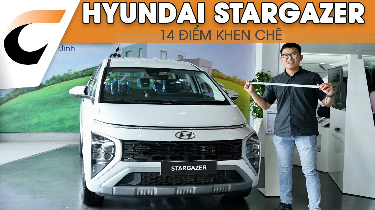 14 điểm KHEN CHÊ trên Hyundai Stargazer 2022