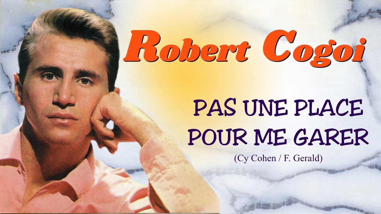 PAS UNE PLACE POUR ME GARER (Robert Cogoi)