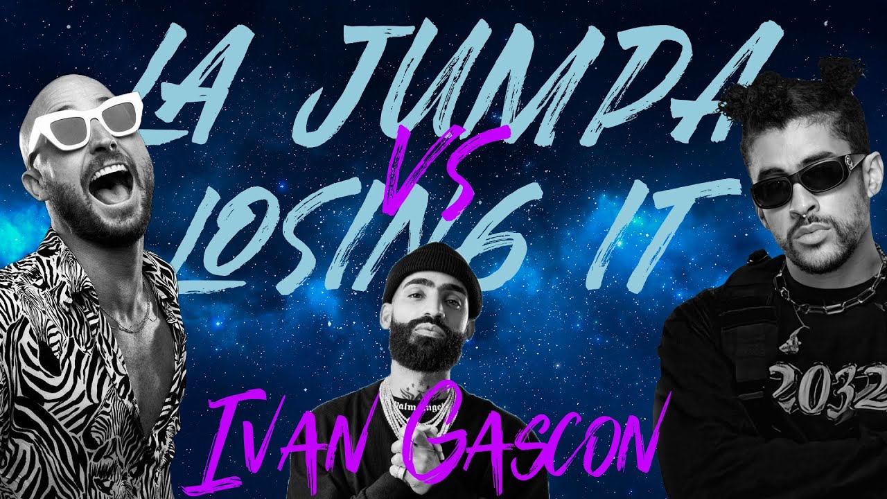 LA JUMPA X LOSING IT | IVÁN GASCÓN MASHUP