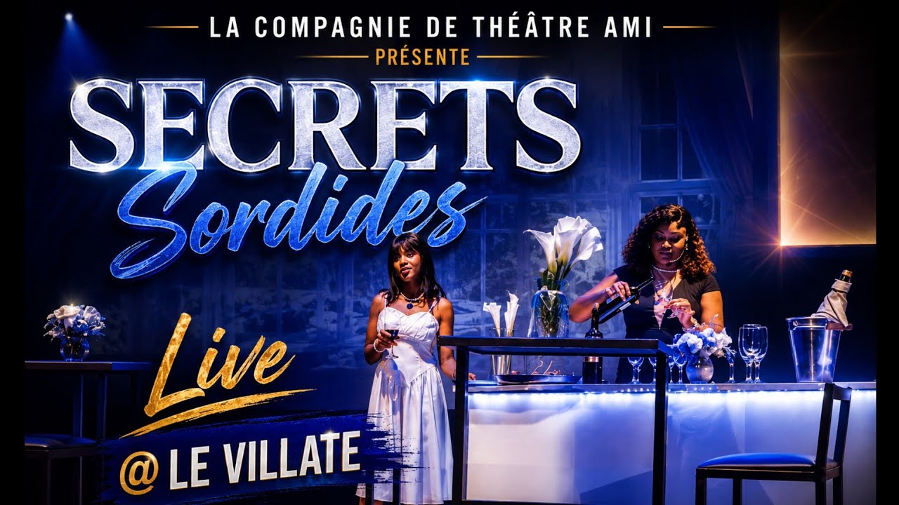 SECRETS SORDIDES de la Compagnie de Théâtre Ami #drama 