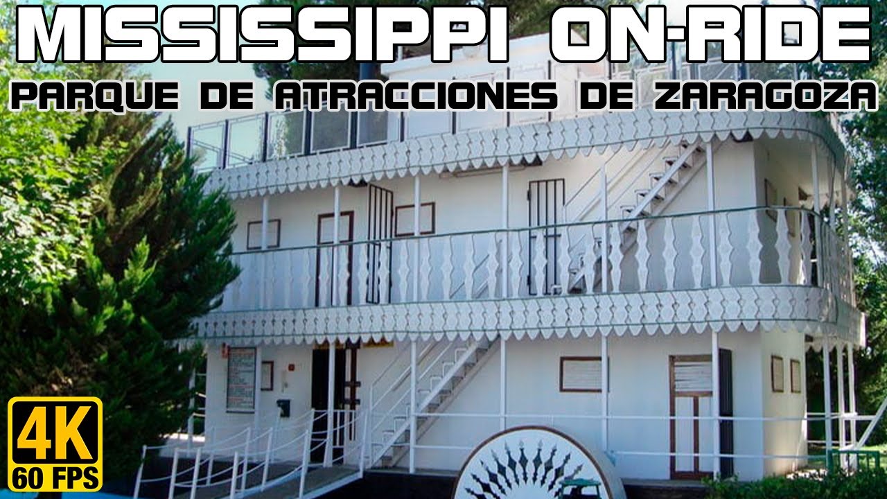 [4K-60] Parque de Atracciones de Zaragoza - Mississippi On-Ride (POV)