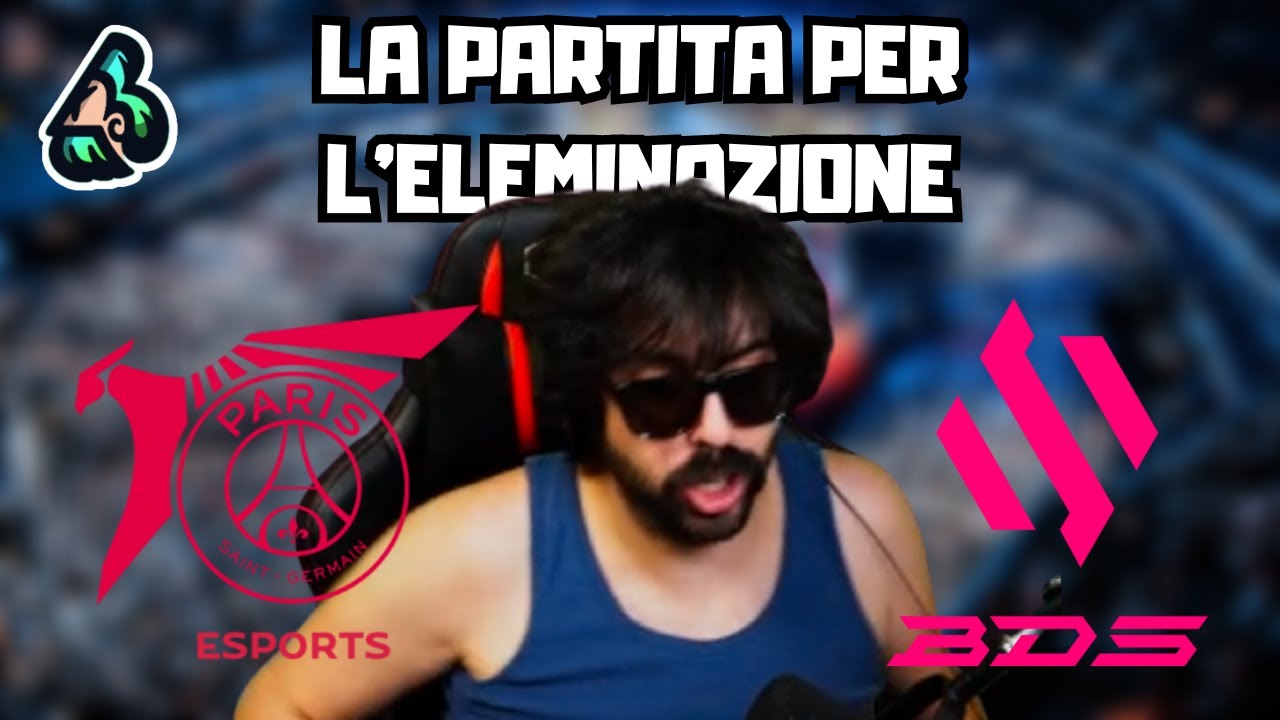 PSG VS BDS - WORLD'S LA PARTITA PER L'ELIMINAZIONE