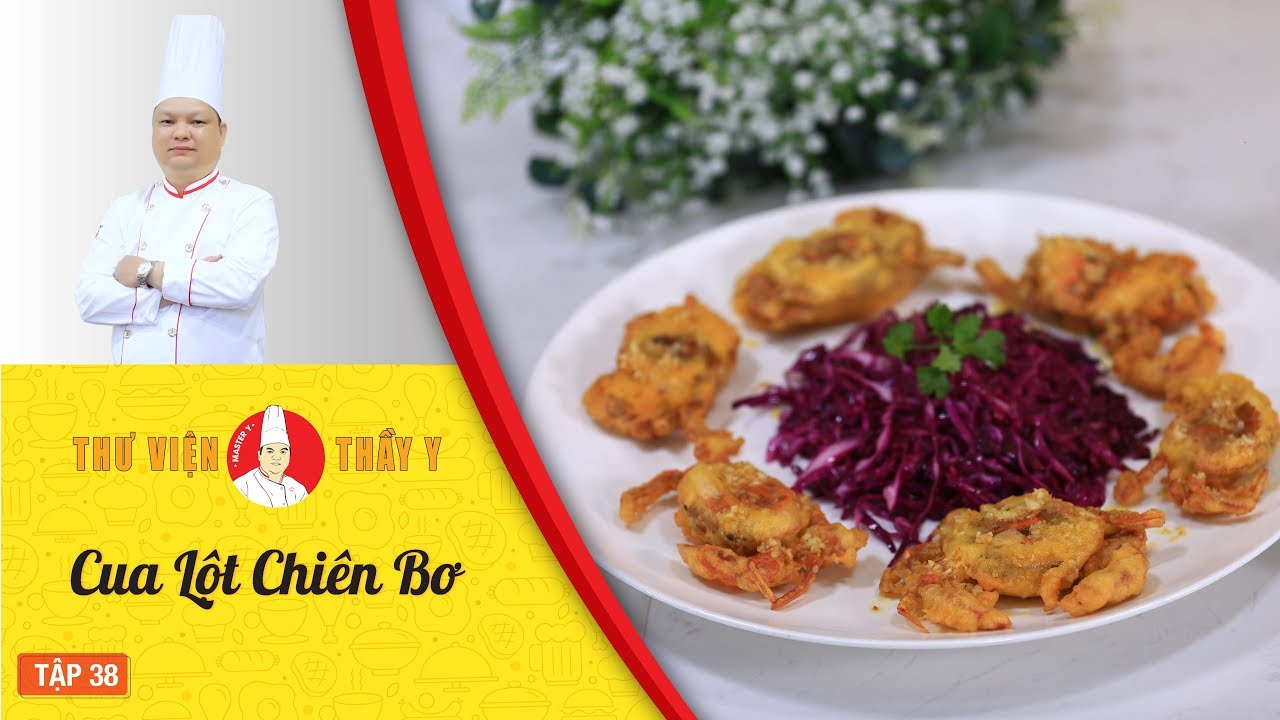 Cách làm Cua Lột Chiên Giòn - Dạy học nấu ăn ngon - Thư Viện Thầy Y | Tập 38