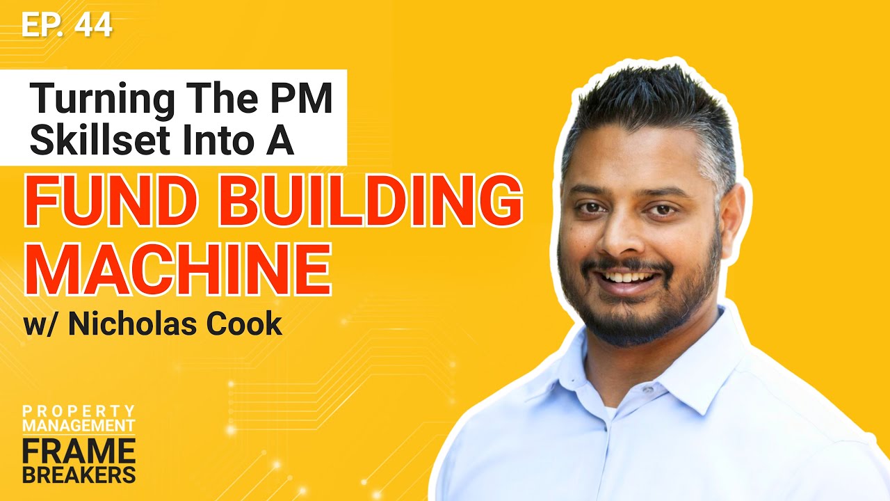 Turning The PM Skillset Into A Fund Building Machine w/ Nicholas Cook