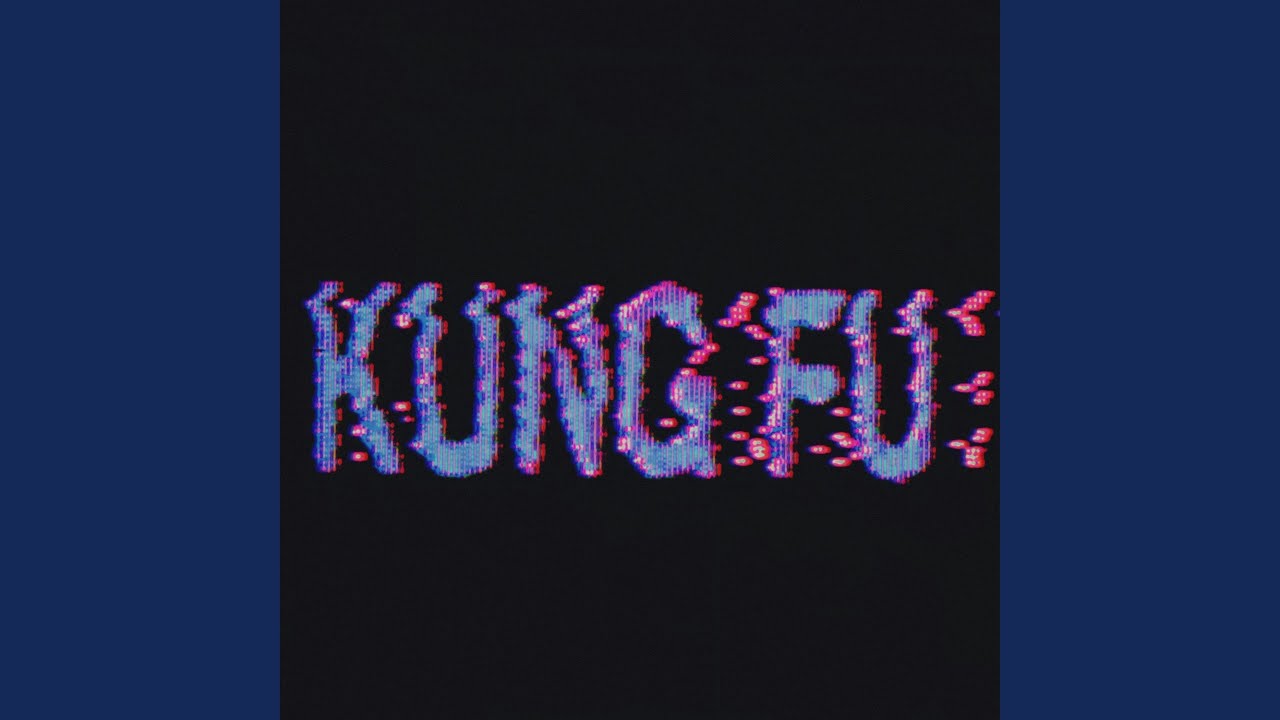 Kung Fu (Donor Lens Remix)