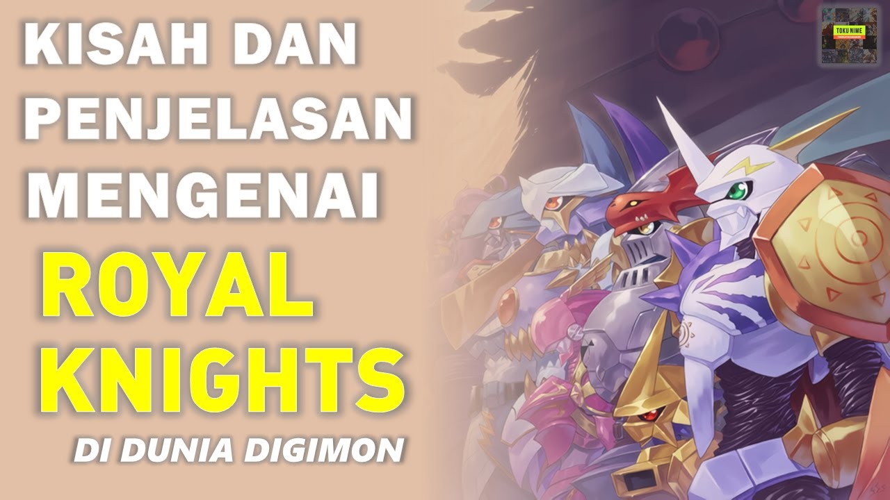 YANG PALING DITUNGGU ! KISAH LENGKAP PENJELASAN 13 ROYAL KNIGHT - KESATRIA PELINDUNG DUNIA DIGIMON