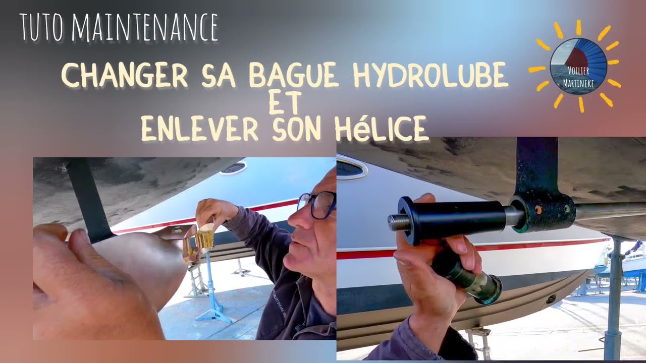 Démontage hélice et remplacement  bague hydrolube : Guide pratique étape par étape