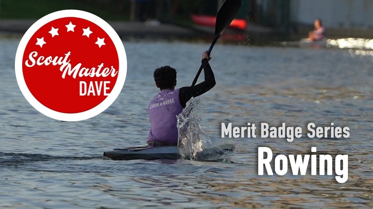 🚣 Rowing Merit Badge Overview | ScoutMaster Dave
