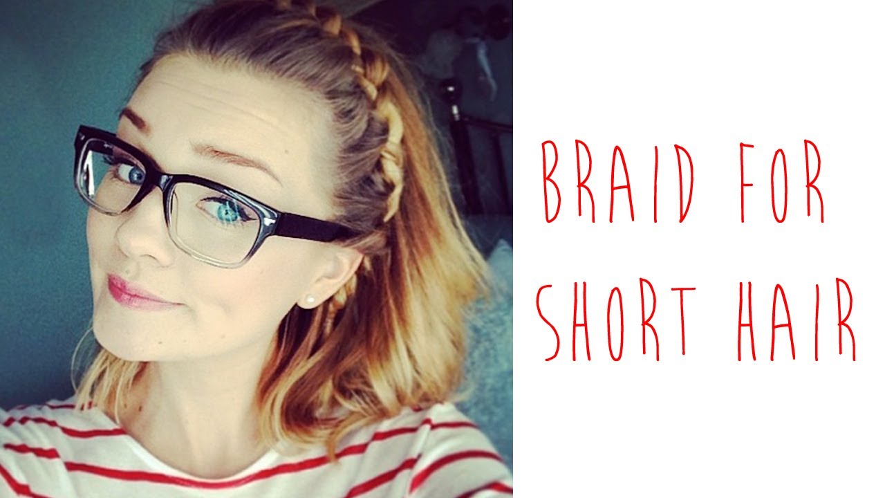 HOW-TO: BRAID FOR SHORT HAIR | tinytwisst