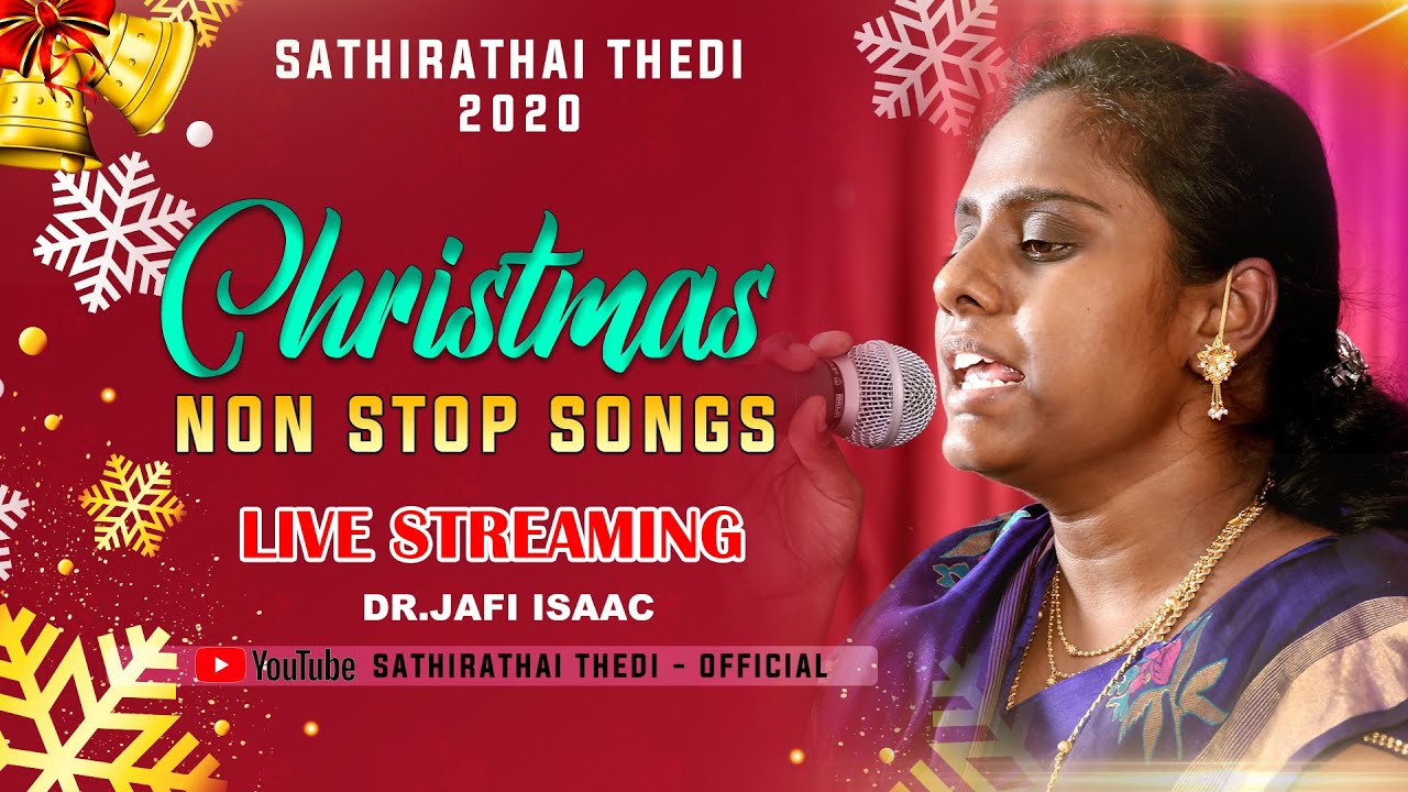 🔴Live Sathirathai Thedi 2020 | Non Stop Jafi Isaac Christmas Hit songs