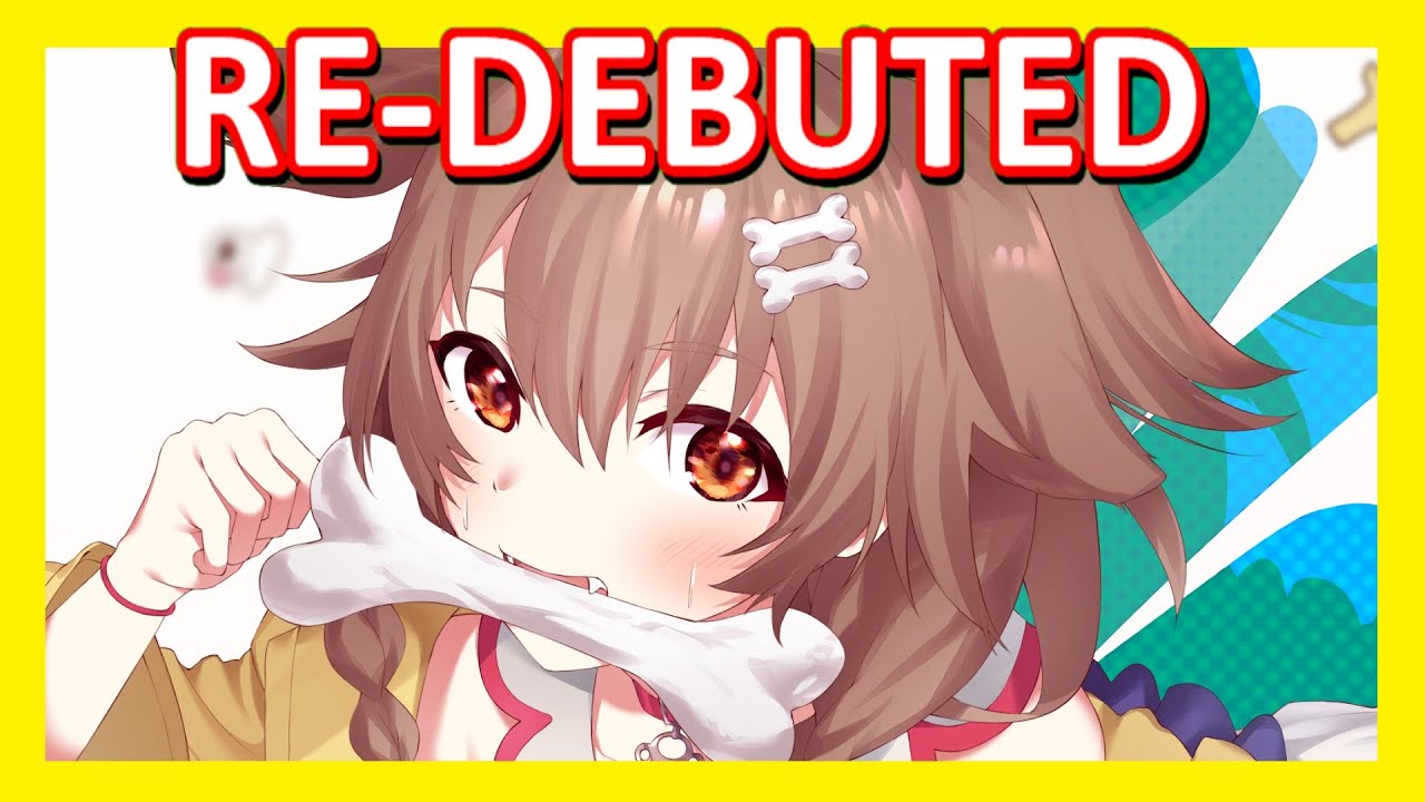 【Hololive】Korone's Re-Debuted Stream【Eng Sub】