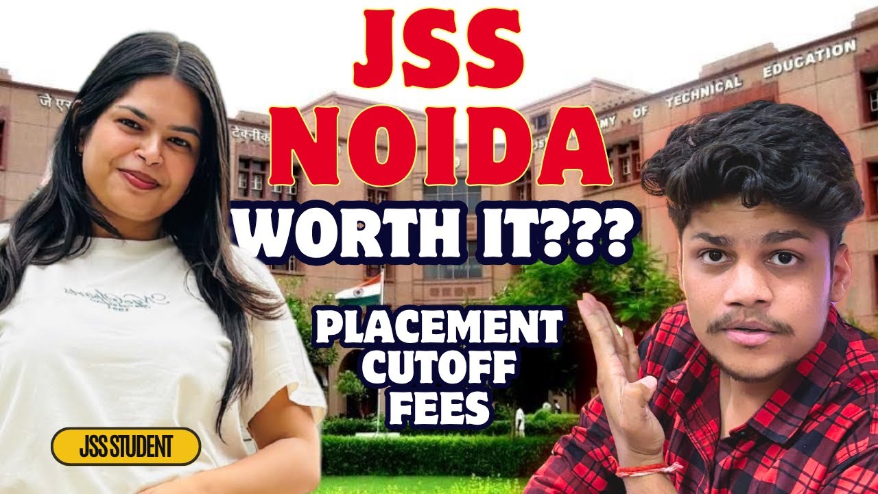 JSS Noida Honest Review 🔥 | Cutoff, Placement, Fees, Campus Life | Real Student Talk! | Real Truth 😳