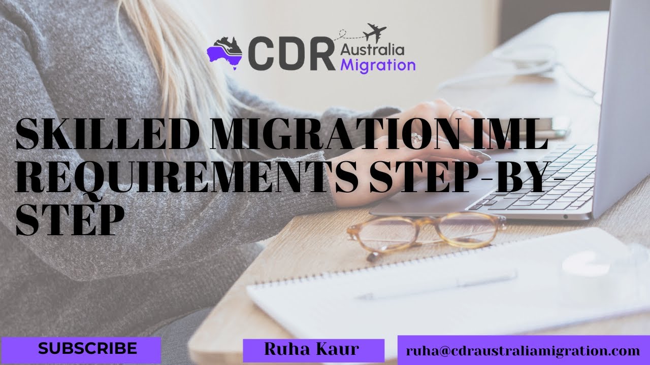 IML Migration Skills Assessment: Complete Guide to Australia Skilled Migration (2025)