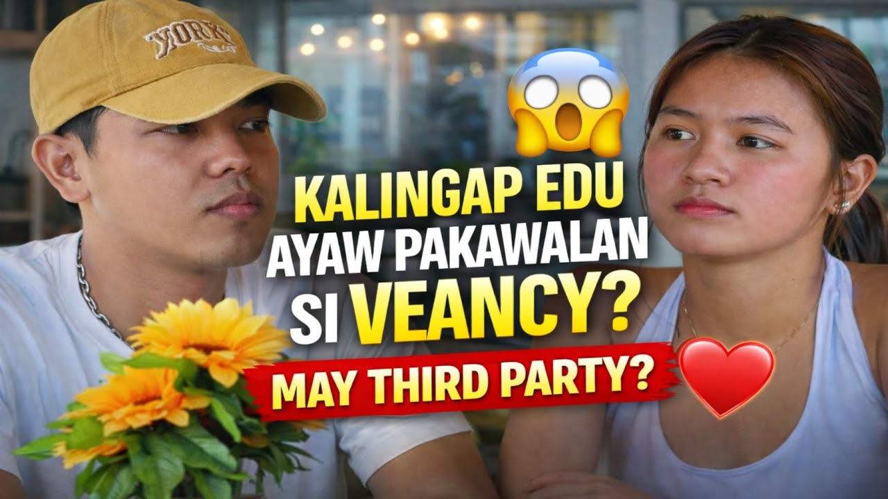 KALINGAP EDU AYAW PAKAWALAN SI VEANCY? MAY THIRD PARTY NGA BA? KALINGAP RAB LATEST VLOG TODAY 