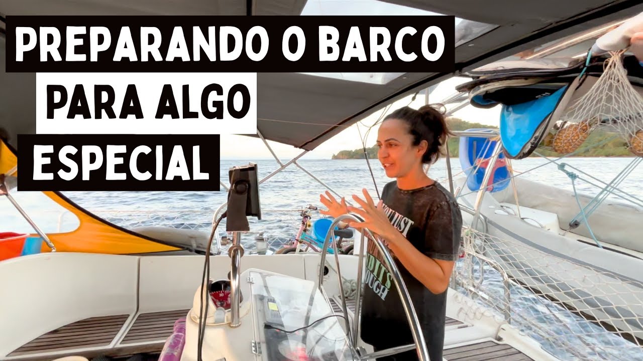 229 l ⛵️ CORRERIA para deixar tudo pronto!