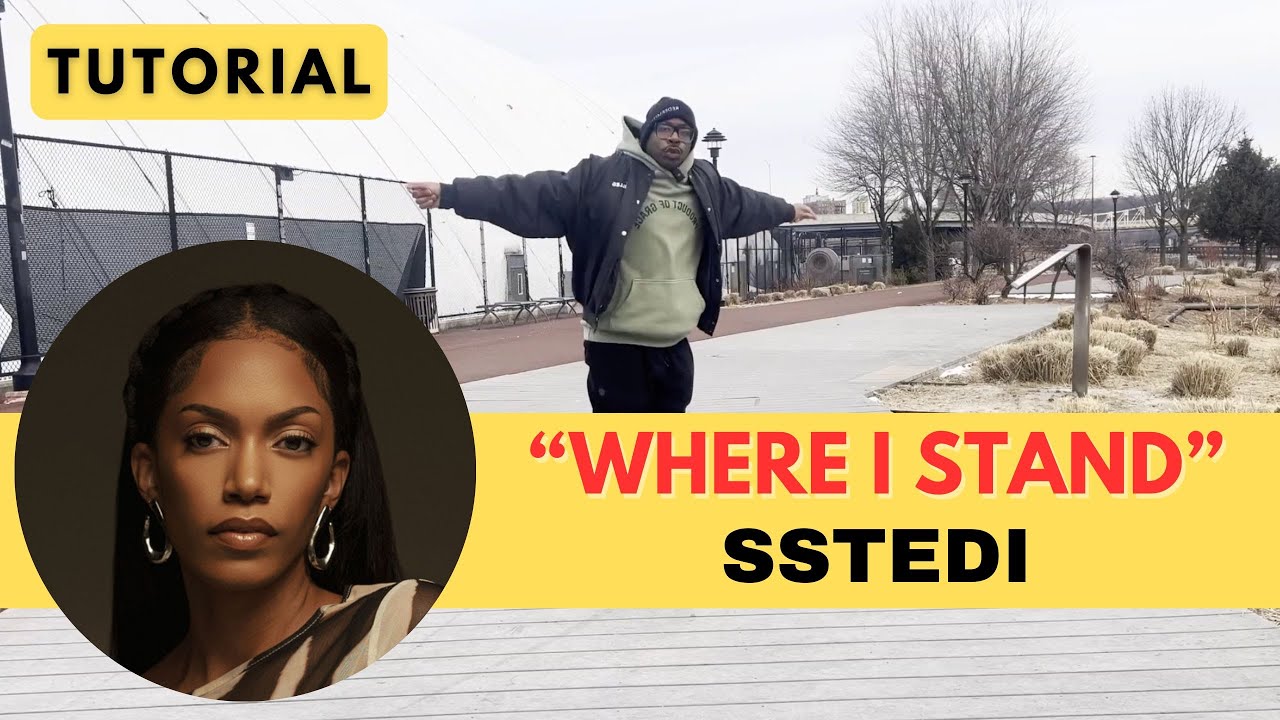 Dance Tutorial: Where I Stand - @SSTEDI