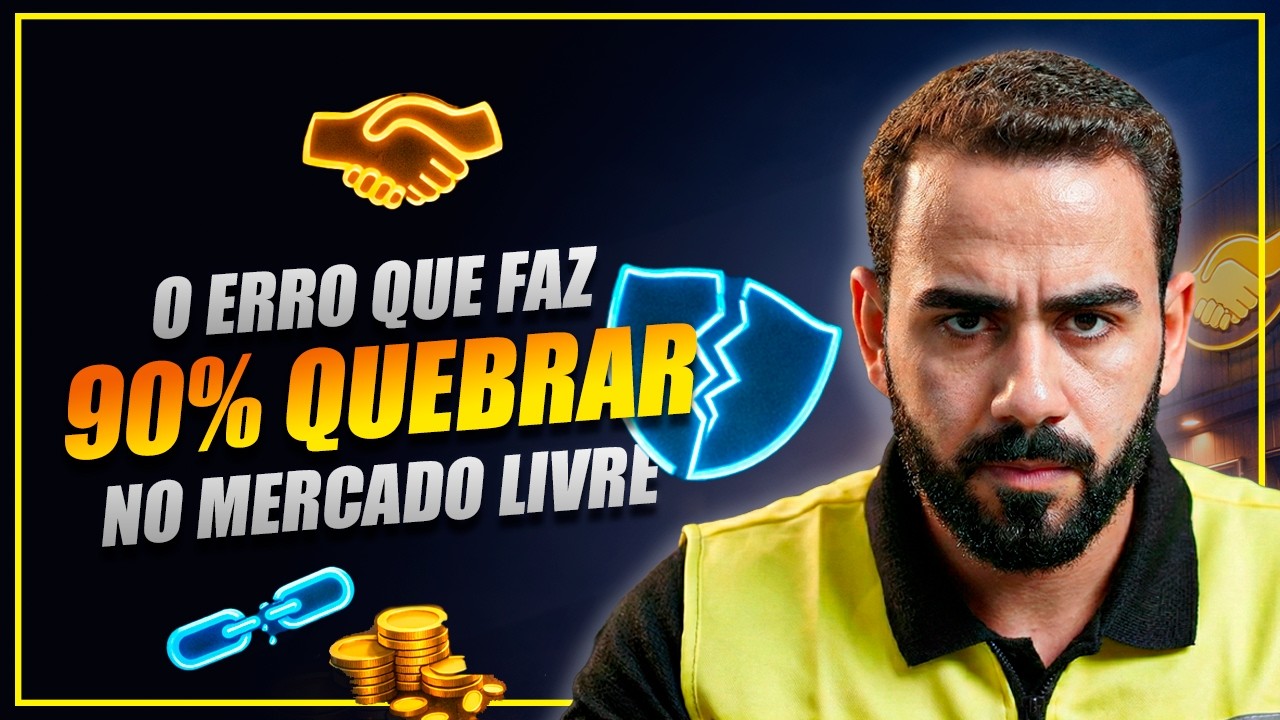 VOCÊ VAI QUEBRAR NO MERCADO LIVRE SE IGNORAR ISSO