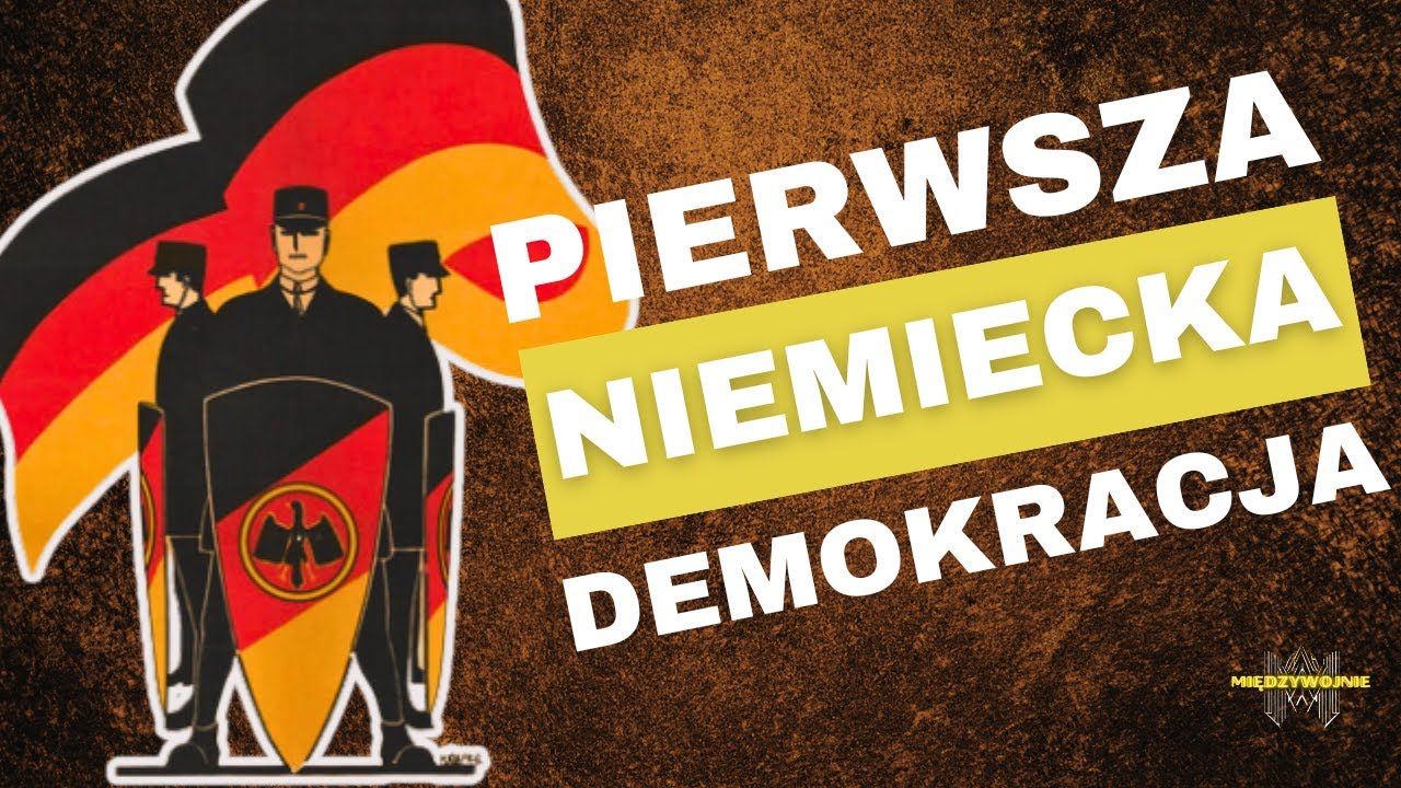 Republika Weimarska - nowe państwo niemieckie. Najbardziej postępowa konstytucja w Europie lat 20.?