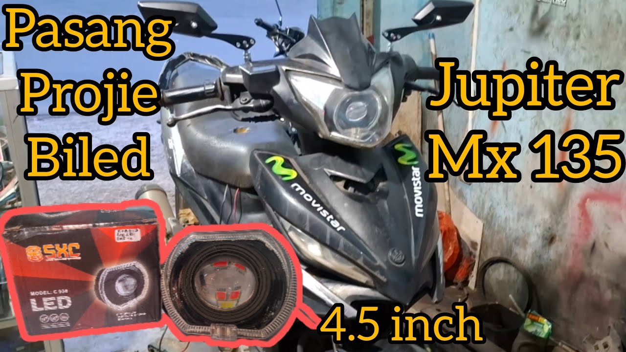 Pasang lampu projie biled di motor jupiter mx 135