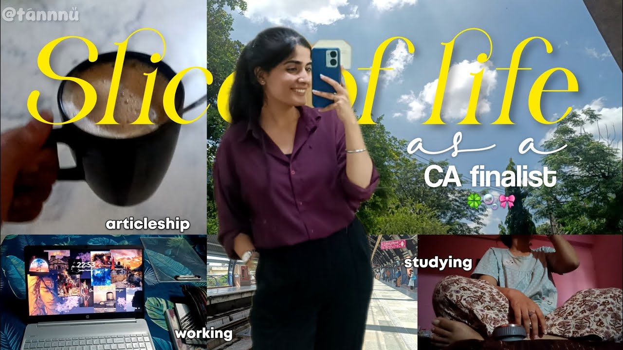 Slice of Life of a CA Final Student 💻✨🤌🏻| Articleship Vlog Series Pt-1 | Tannu |