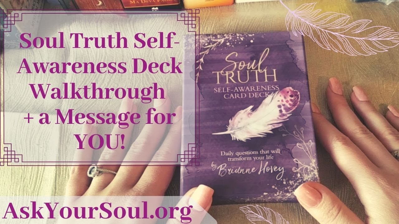 💫Unboxing Soul Truth Self-Awareness Deck & a Message for YOU!💫