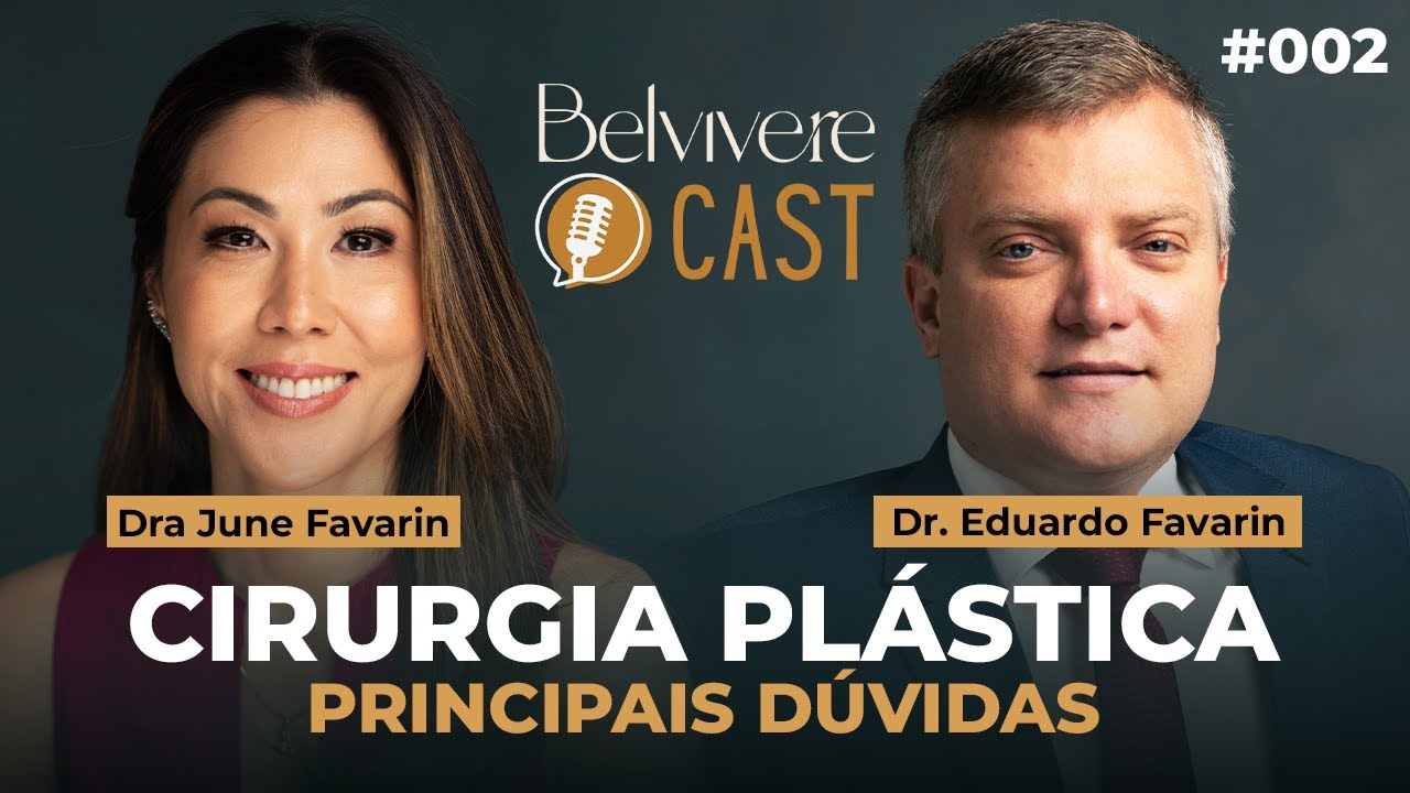 CIRURGIA PL&Aacute;STICA: um pouco de tudo | Belvivere Cast #02