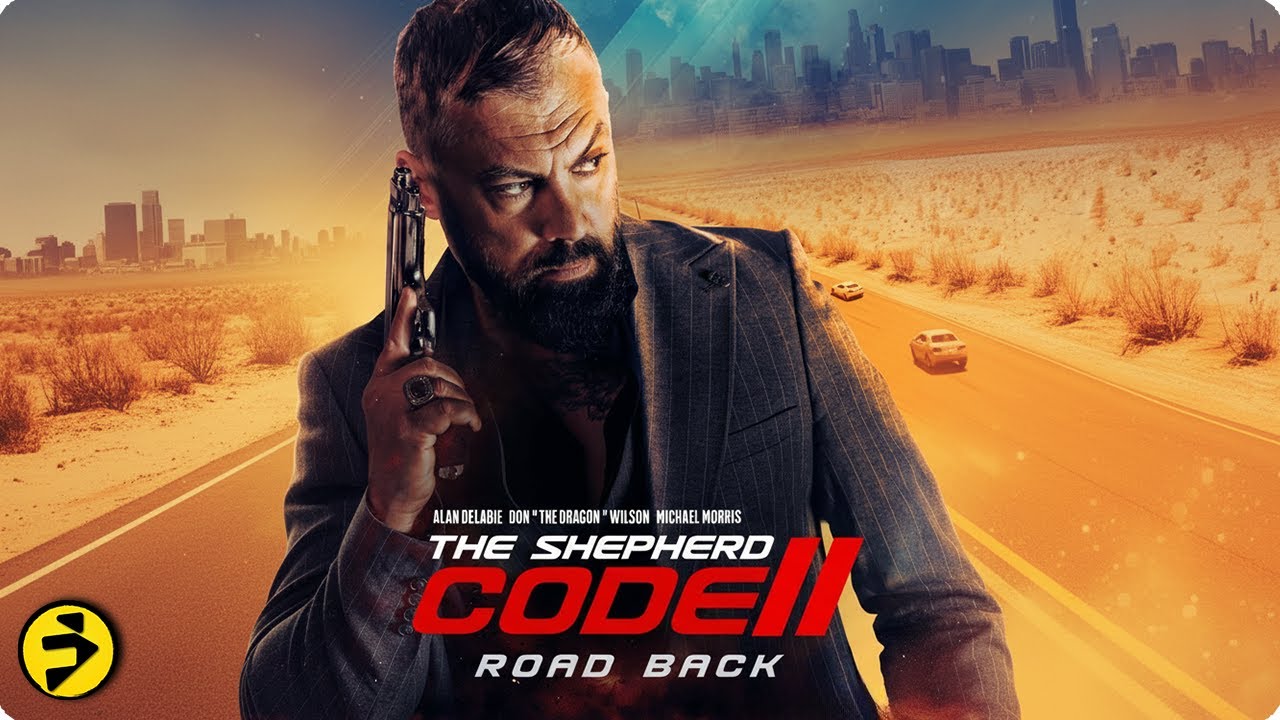 THE SHEPHERD CODE: ROAD BACK | A Retired Assassin Forced Back Into War | Full Movie