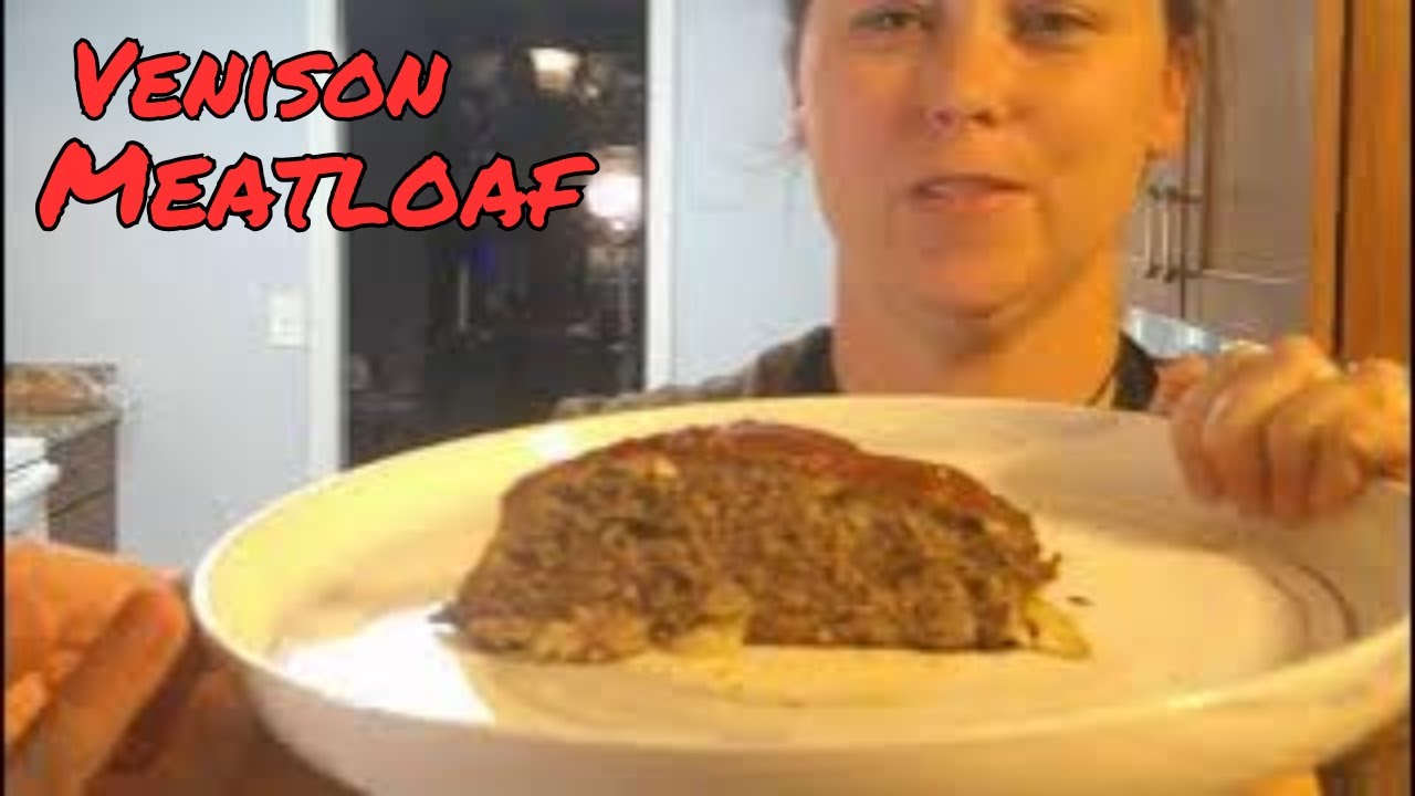 Venison Meatloaf Recipe!