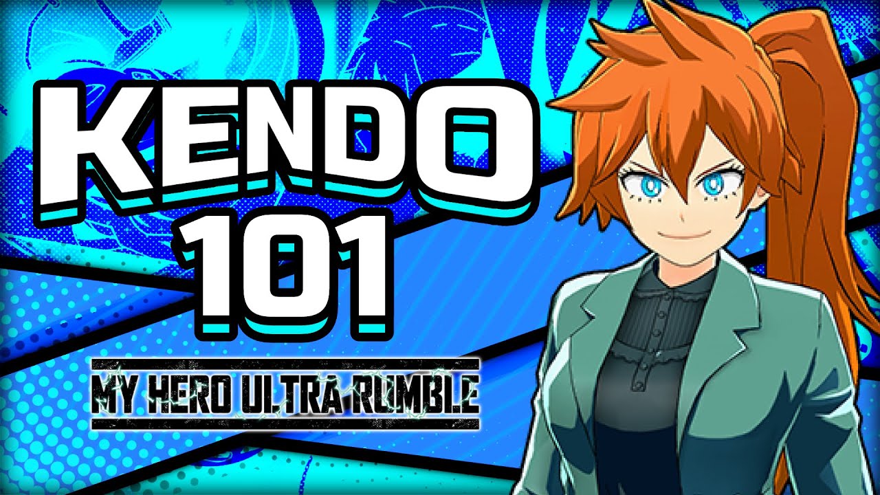 ADVANCED IN-DEPTH KENDO GUIDE 2 || My Hero Ultra Rumble