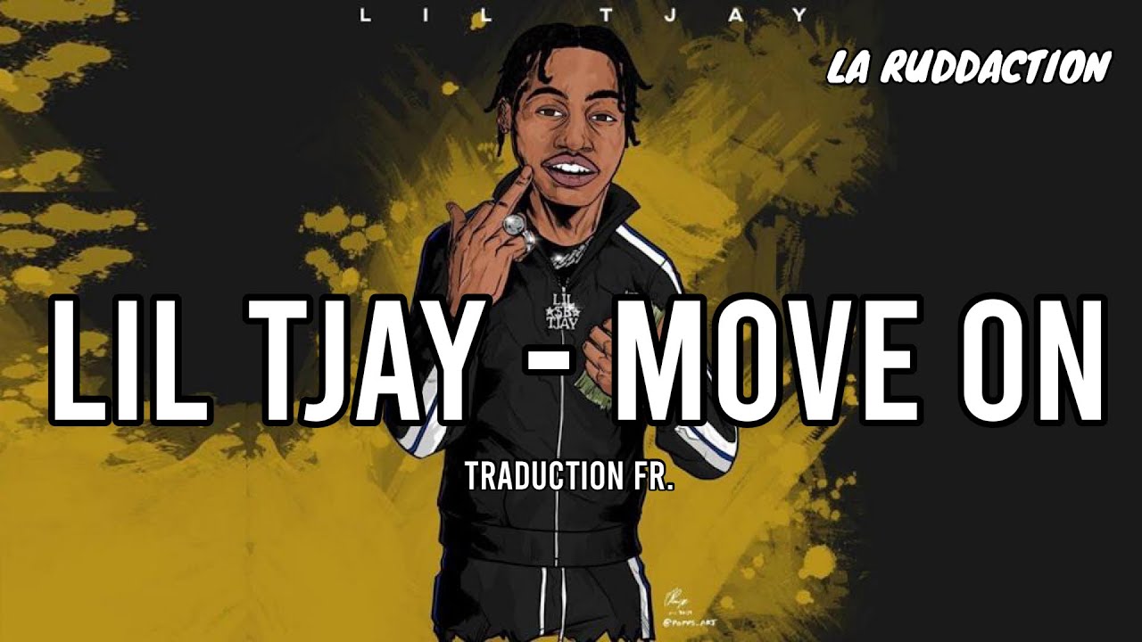 [Traduction française 🇫🇷] Lil Tjay - Move On • LA RUDDACTION