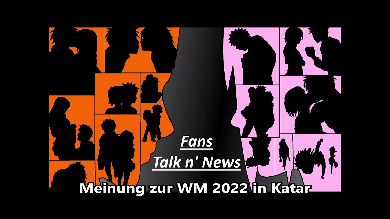 Fans Talk n' News - Nicht-Fußballfan zu WM in Katar & Your Lie in April Momente Ranking