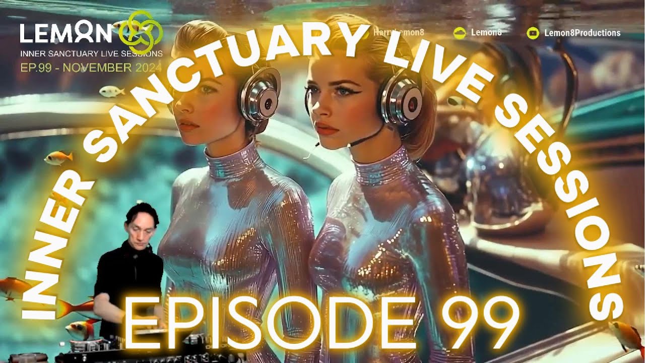 Inner Sanctuary Live Sessions  EP. 99