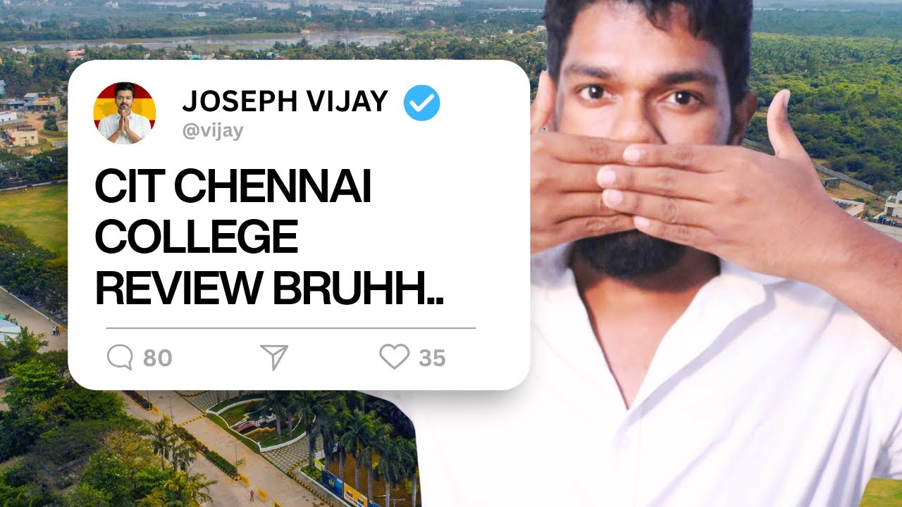 Is CIT CHENNAI Worth in 2025?😱 Placement, Hostel, fees| Investigated the TN Top Students