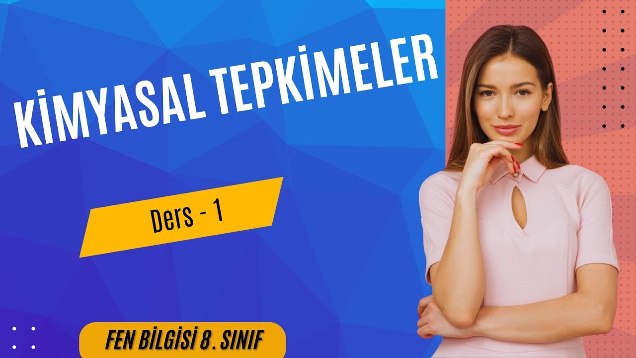 Kimyasal Tepkimeler