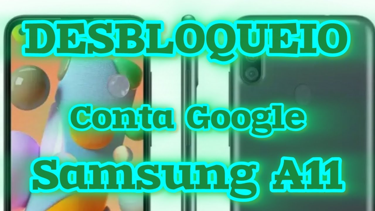 SAMSUNG A11 BLOQUEADO NA CONTA GOOGLE? VEJA COMO REMOVER FRP NO A11🔓 MÉTODO ATUALIZADO PASSO A PASSO