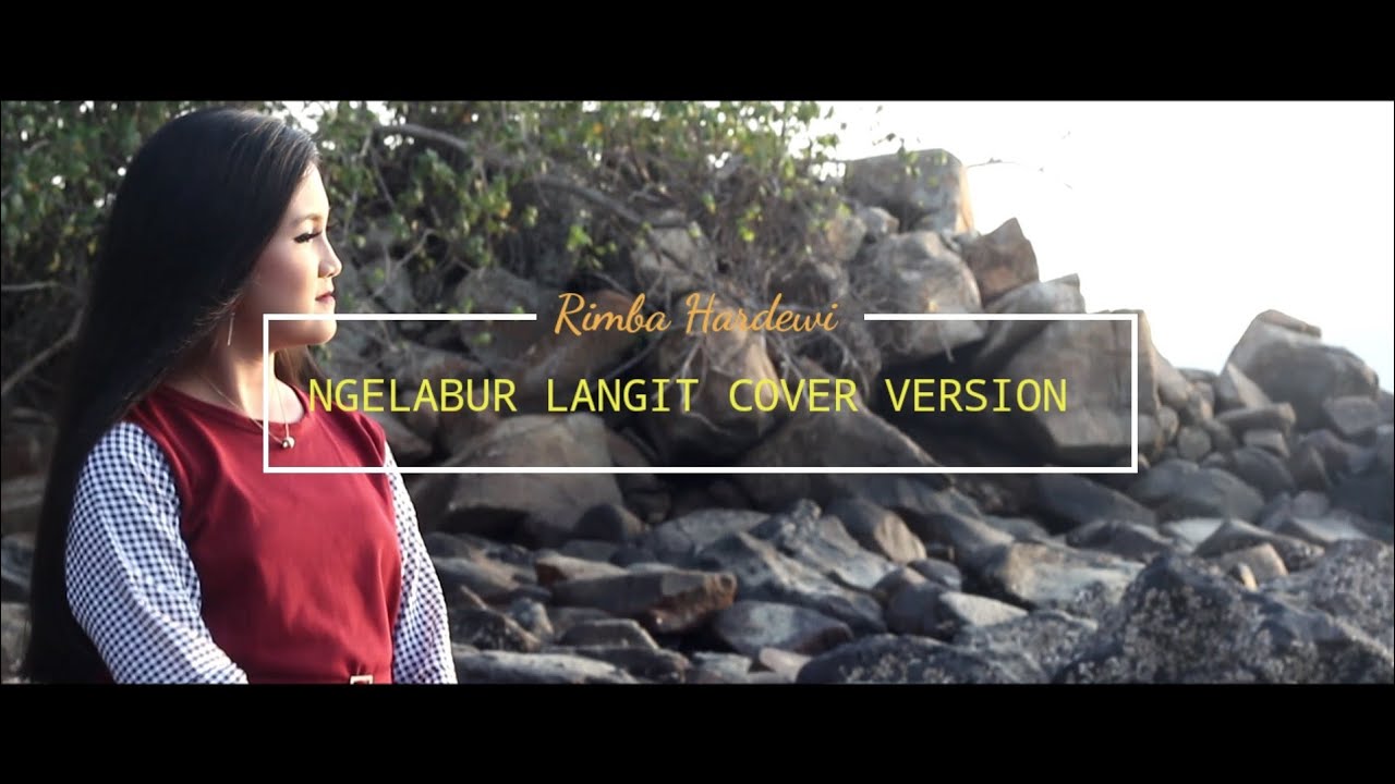 Rimba Hardewi - Ngelabur Langit Cover Version #ngelaburlangitcover #rimbahardewi #coverdangdut
