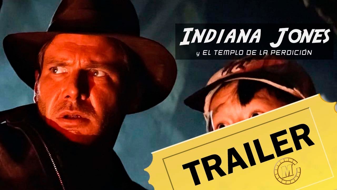 Indiana Jones y El Templo de la Perdici&oacute;n - Trailer 1 subtitulado espa&ntilde;ol HD #IndianaJones2 1984