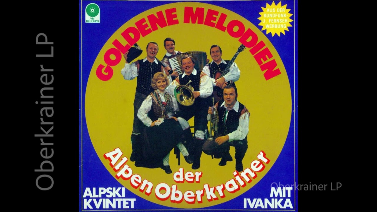 Alpenoberkrainer / Alpski kvintet - GOLDENE MELODIEN - 1980