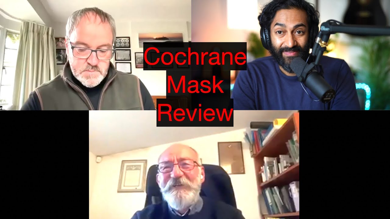 Cochrane Mask Controversy | Tom Jefferson, Carl Heneghan Interview | Will EBM survive?