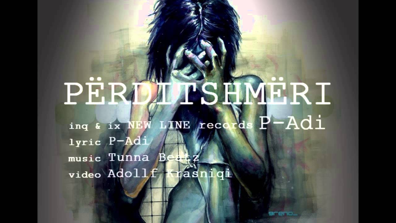 P Adi NL Record`s  -  P&euml;rditshm&euml;ri (Official Song 2013)