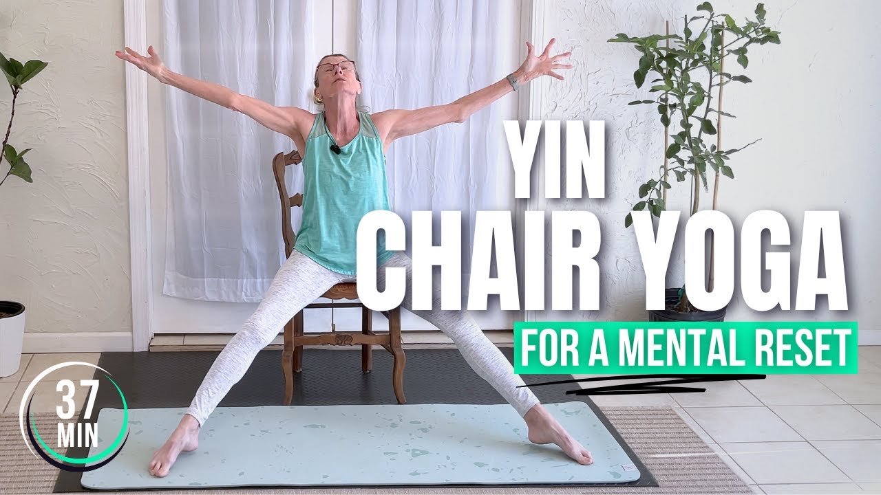 SENIOR Yin Chair Yoga for a Mental Reset