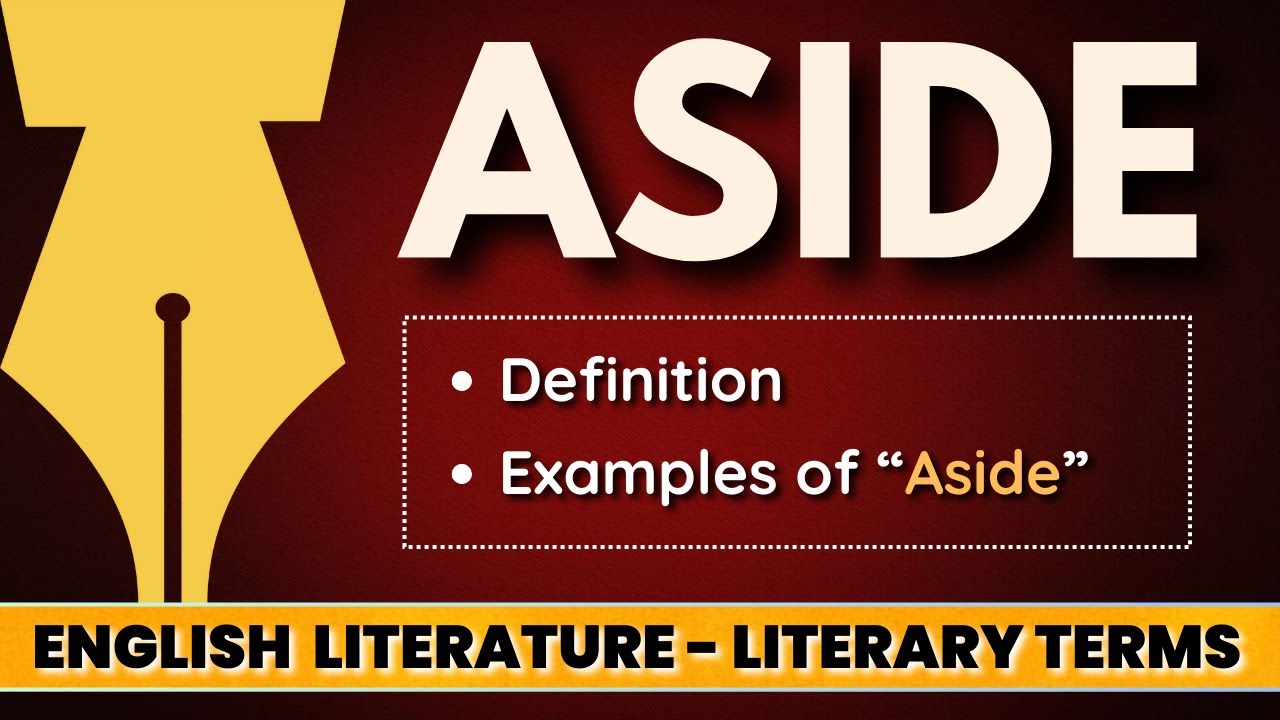 What is Aside in English Literature? || English Literary Terms || English Literature
