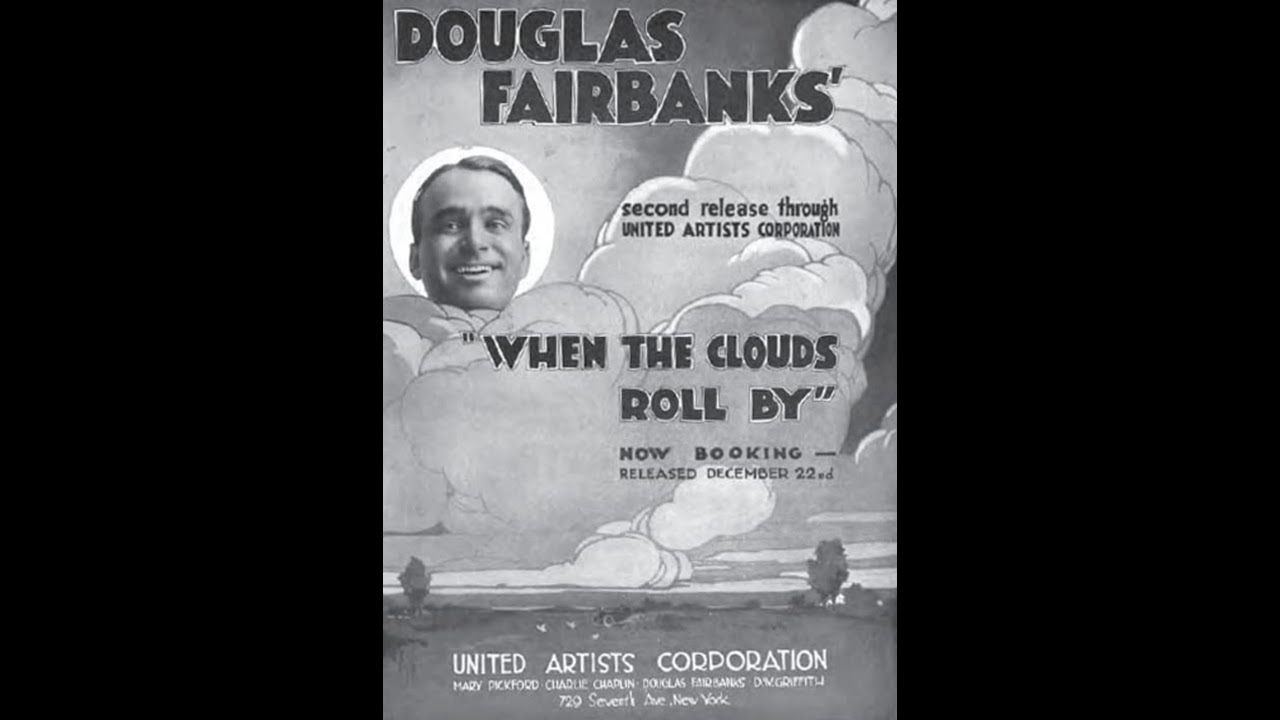 Trailer for Douglas Fairbanks in When the Clouds Roll By (1919)