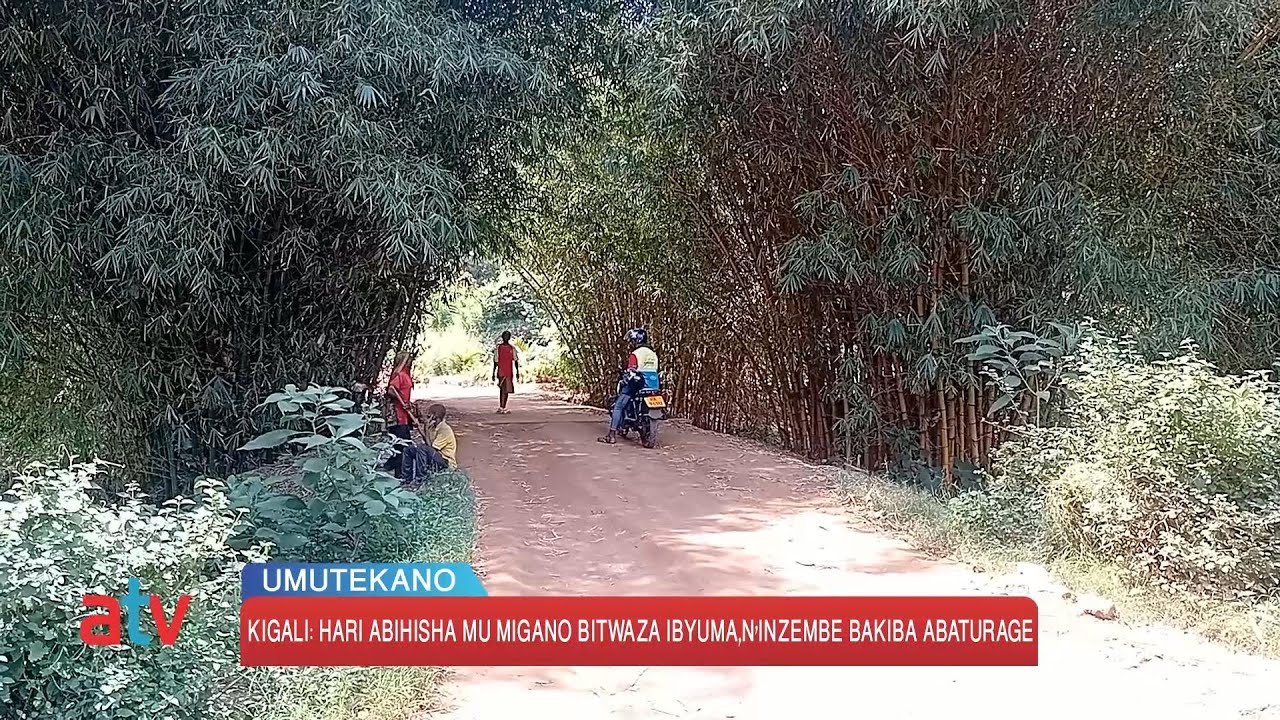 KIGALI: BIHISHA MUMIGANO BITWAJE IBYUMA N'INZEMBE BAKAMBURA ABATURAGE