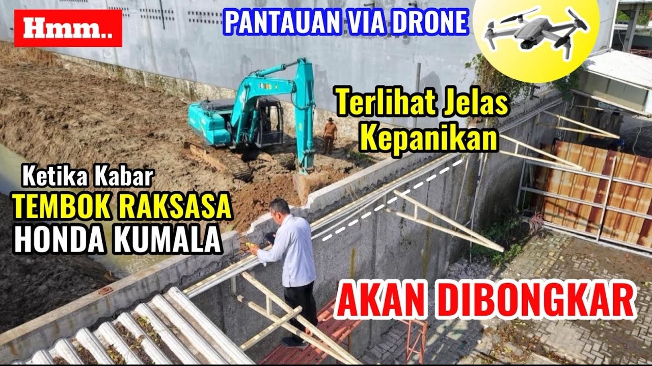 SEBELUM KDM DATANG‼️TERLIHAT JELAS KEPANIKAN KETIKA TEMBOK RAKSASA HONDA KUMALA AKAN DIROBOHKAN