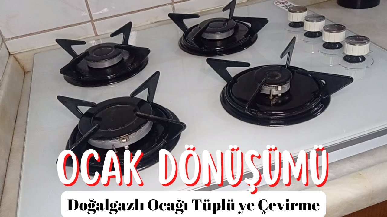 Ocak Dönüşümü - Doğalgazlı ocağı tüplü ye çevirme - Ocak enjektör meme değiştirme