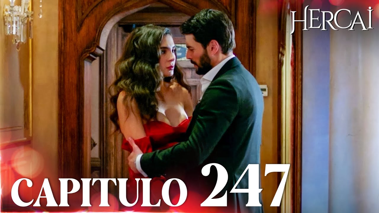 Hercai (De Nuevo) | Capítulo 247 | FULL HD
