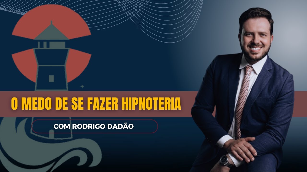 O MEDO DE SE FAZER HIPNOTERAPIA