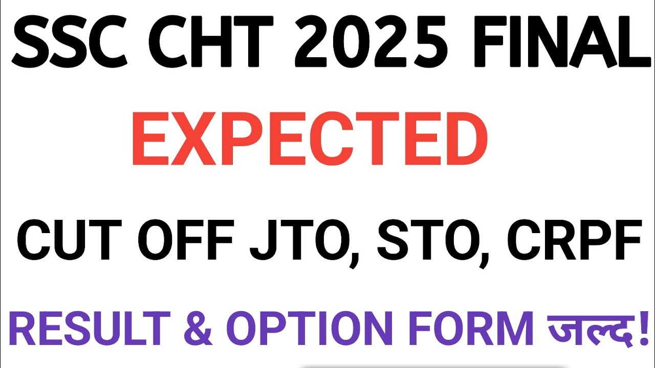 ssc cht 2025 expected final cut off?? || ssc cht expected final cut off 2025| cht final result 2025