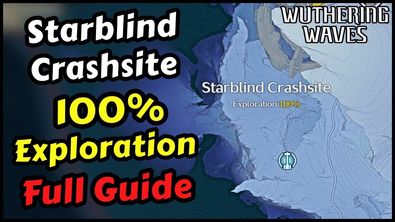 Starblind Crashsite 100% Exploration Guide Wuthering Waves (Starblind Crashsite All Supply Chests)